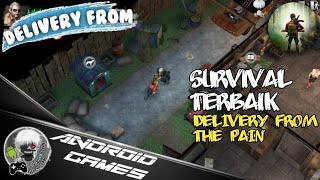 DELIVERY FROM THE PAIN SURVIVE - GAME SURVIVAL KEREN GRAFIK TERBAIK screenshot 2