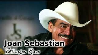 Joan Sebastian  Tatuajes Rmx