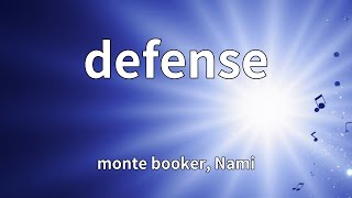 monte booker, Nami - defense (Lyrics)
