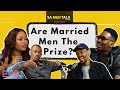 Ep 8| Are married Men the prize?women dating married men,money,polygamy Panel: Nota, Serge,Forbiden
