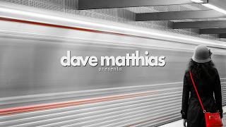 ESSENTIAL DEEP HOUSE & MELODIC HOUSE MIX | DEEP 63 (Mixed by Dave Matthias)