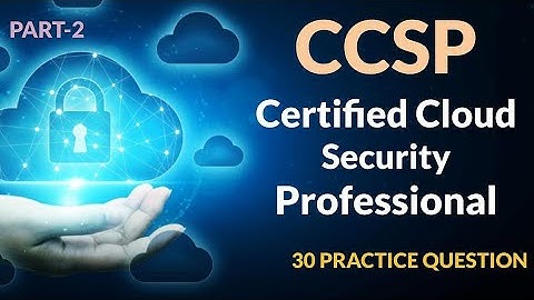Certified Cloud Security Professional (CCSP) exam questions @S3CloudHub #dumps