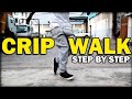HOW TO CRIP WALK STEP BY STEP | NEW OLD SCHOOL C-WALK TUTORIAL