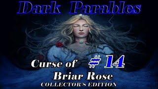 Let's Play ~ Dark Parables Curse of Briar Rose Collector's Edition [Part 14]
