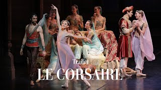 Le Corsaire - Trailer (Teatro alla Scala)