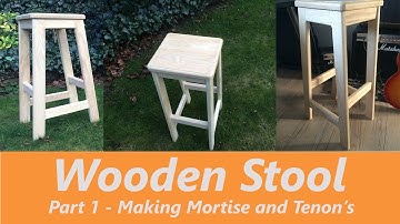 How to Make a Wooden Stool (Part 1)