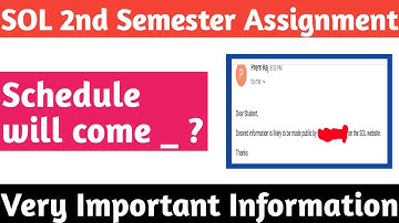 SOL 2nd semester Assignment || Schedule will come _? || Official Update 😮