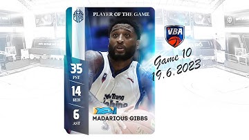 Game 10 - Player of The Game: Madarious Gibbs (35 PTS - 14 REB - 6 AST)