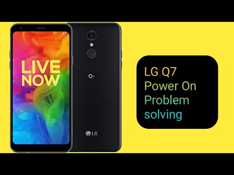 LG Q7 andriod phone power on problem solved