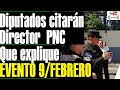 PROXIMA &quot;INTERPELACION&quot;, DIRECTOR DE LA POLICIA NACIONAL CIVIL