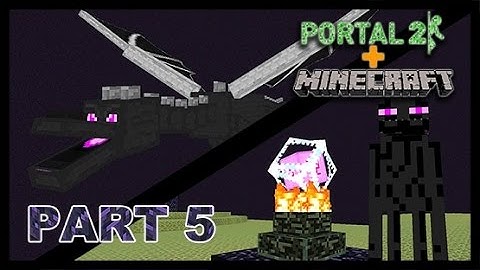 Minecraft in Portal 2 - Part 5 EXTRAS (The End)