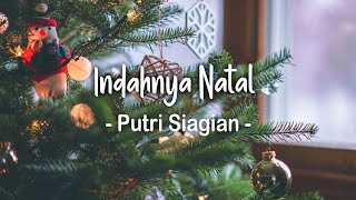 Indahnya Natal Lirik - Putri Siagian (Lagu Natal terbaru 2023)