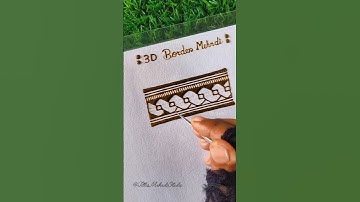 3D Border mehndi design tutorial || Easy step by step border mehndi |#mehndi​ #ytshorts​ #shorts​