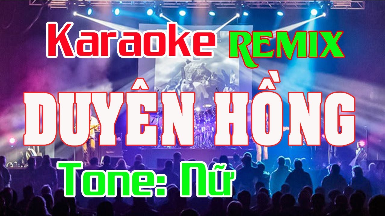 Duyên Hồng Karaoke Remix Tone Nữ Nhạc sống