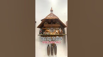 Đồng hồ cổ chim cúc cu Đức – Gỗ thông nguyên bản, nhiều hoạt cảnh, giá trị sưu tầm cao