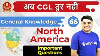 6:00 PM - SSC CGL 2018 | GK by Sandeep Sir | North America (Important Questions)