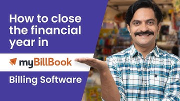 How to close the financial year on myBillBook Billing Software