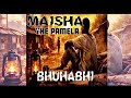 MAISHA THE PAMELA BHUHABHI Official Audio