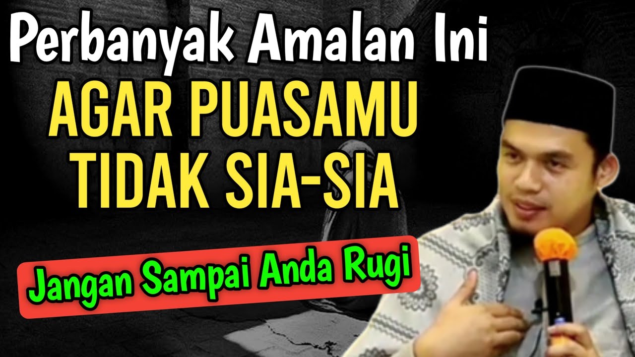 JANGAN SAMPAI PUASAMU SIA²‼️BUYA ARRAZY HASYIM