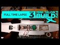 🛠️X-UAV MINI TALON FPV BUILD FULL TIME LAPSE PART 3