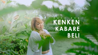 KENKEN KABARE BELI  (  Video Clip ) Dayu Eka