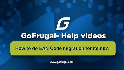 GoFrugal Master Import Tool -Item vs EANCODE Migration