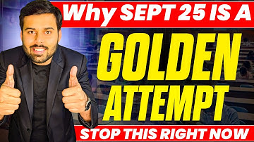 Watch this to Clear Sept 25 Attempt Smartly ✅