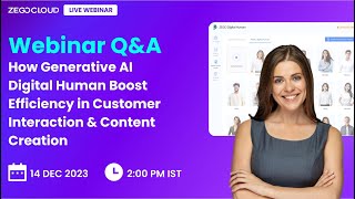 Webinar Q&amp;A: How Digital Human Boost Efficiency in Customer Interaction &amp; Content Creation