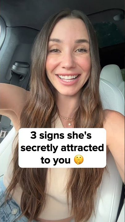 3 signs she’s secretly attracted to you 🤫 #datingcoach #datingadvice #signsshelikesyou