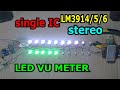 Single IC stereo LED VU METER LM3914 or LM3915 or LM3916