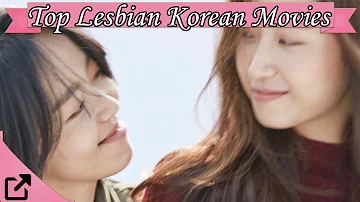 Top Lesbian Korean Movies 2018