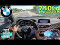 2022 BMW 740Ld xDrive 340 PS TOP SPEED AUTOBAHN DRIVE POV