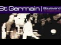 St germain boulevard full album