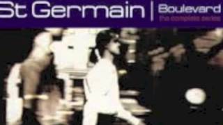 ST GERMAIN- Boulevard full album