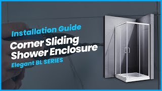 Install Elegant Corner Sliding Shower Enclosure Bl Series