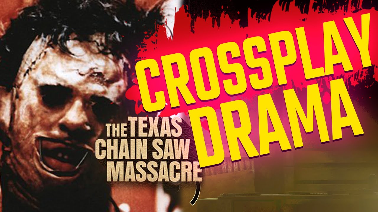 Crossplay Explained — The Texas Chain Saw Massacre