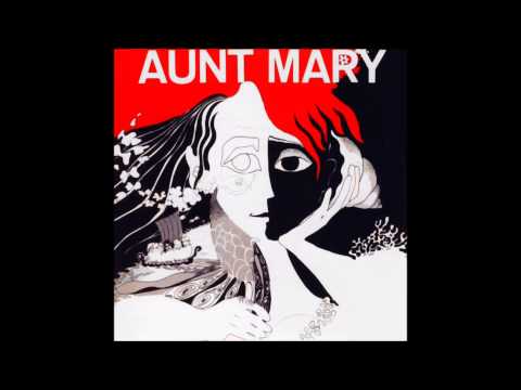 Aunt Mary - The Ball