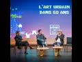 Confrence  lart urbain dans 50 ans  urban art fair paris 2024