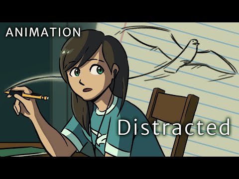 Distracted | Animation