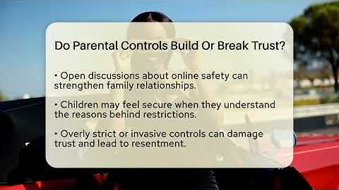 Do Parental Controls Build Or Break Trust? - Everyday-Networking