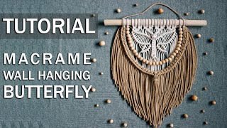 Tutorial Macrame Wall Hanging Butterfly 🦋 🦋