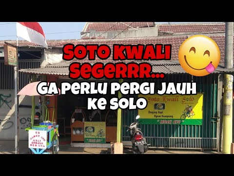 soto-kwali-khas-solo-|-wisata-kuliner-keluarga-di-mustika-jaya-bekasi