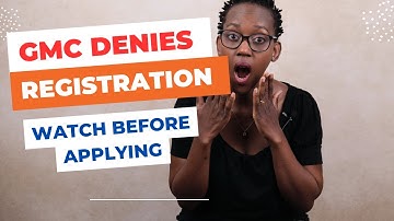 5 things you must inform GMC of in your application for registration to improve odds of acceptance