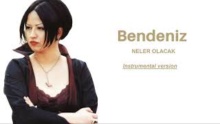 Bendeniz - Neler Olacak ( Instrumental version )