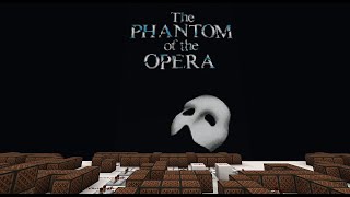 The Phantom of the Opera [Minecraft Noteblocks]