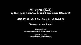 Allegro, K.3 by Mozart, arr. Blackwell. Piano accompaniment. (ABRSM Grade 2 Clarinet)