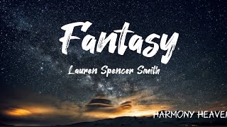 Fantasy - lyrics - Lauren Spencer Smith