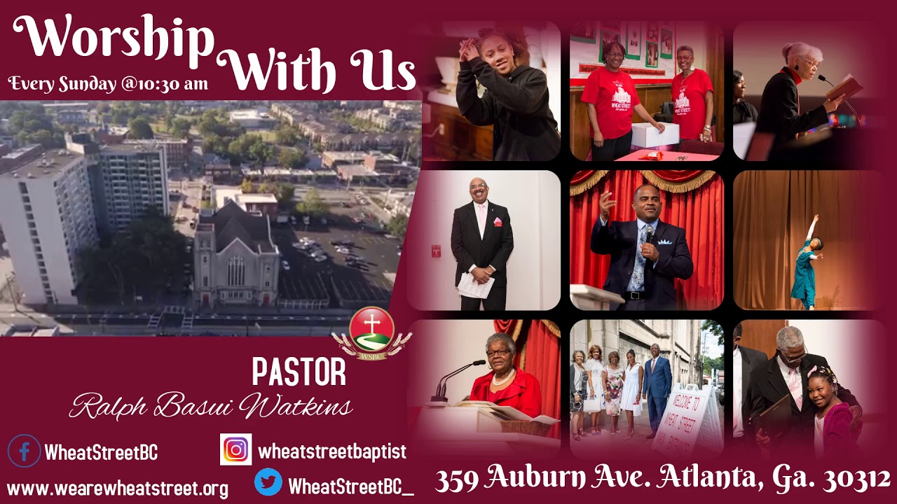 Welcome to Wheat Street Baptist Church