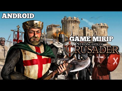 5 Game Android Mirip Stronghold Crusader | Requestan Kalian