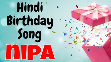 Happy Birthday Nipa Song | Birthday Song for Nipa | Happy Birthday Nipa Song Download